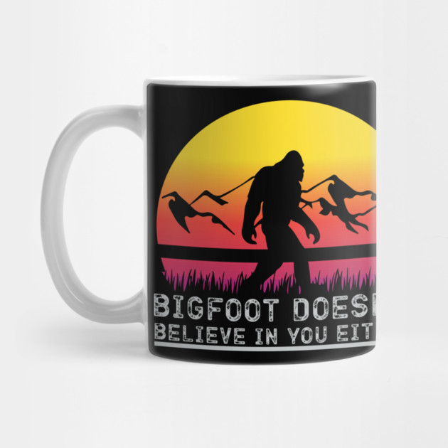 Bigfoot Does Not Believe in You Either by sani's Store 4