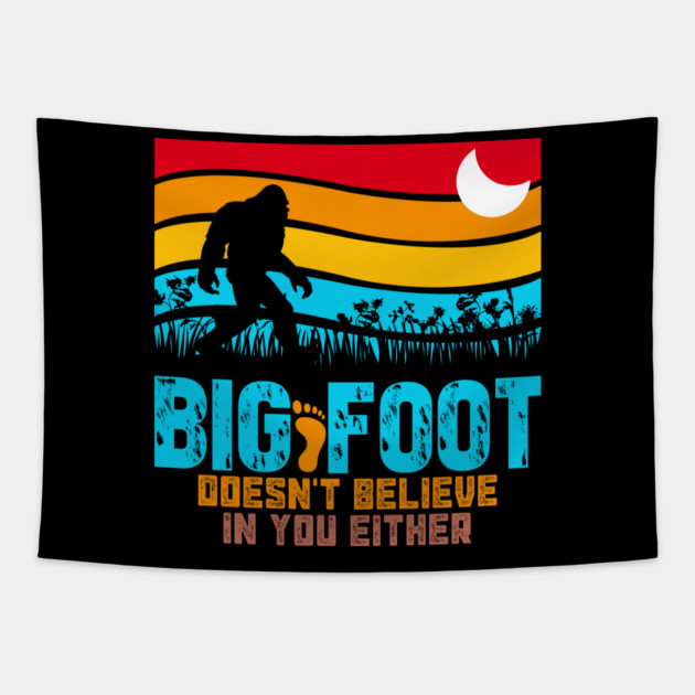 Bigfoot Does Not Believe in You Either Tapestry by sani's Store 4