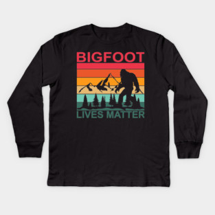 Bigfoot Lives Matter Kids Long Sleeve T-Shirt