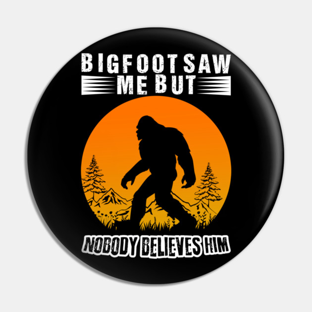 Bigfoot Lives Matter Pin by sani's Store 4