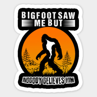 Bigfoot Lives Matter Sticker