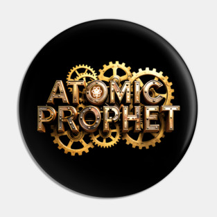 Atomic Prophet Pin