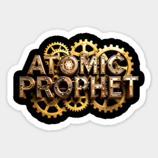 Atomic Prophet Sticker