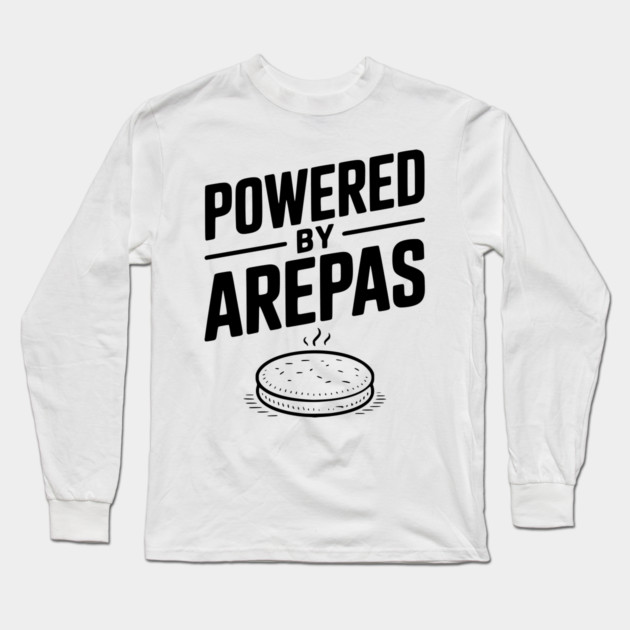 Powered by Arepas Long Sleeve T-Shirt by Frank Ring