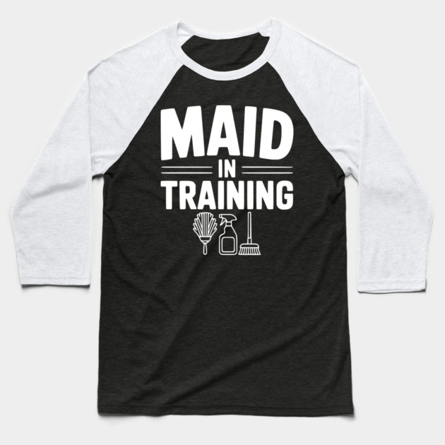 Maid in Training Baseball T-Shirt by Frank Ring
