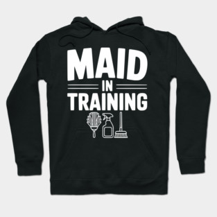 Maid in Training Hoodie