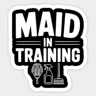 Maid in Training Magnet