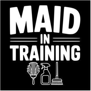 Maid in Training Posters and Art