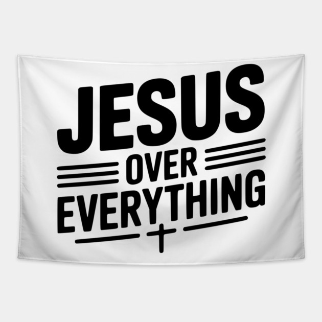 Jesus Over Everything Tapestry by Frank Ring