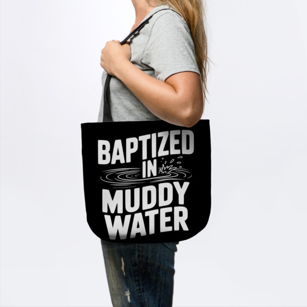 Baptized in Muddy Water by Frank Ring