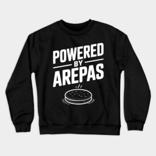 Powered by Arepas Crewneck Sweatshirt