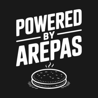 Powered by Arepas T-Shirt