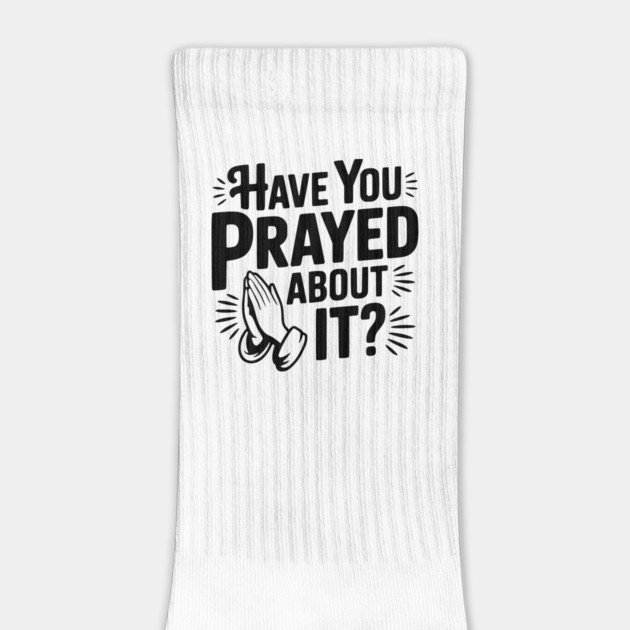 Have You Prayed About It? by Frank Ring