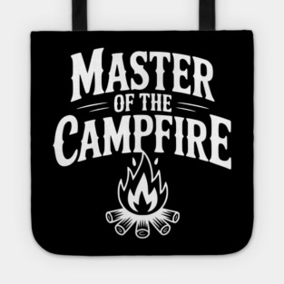 Master of the Campfire Tote