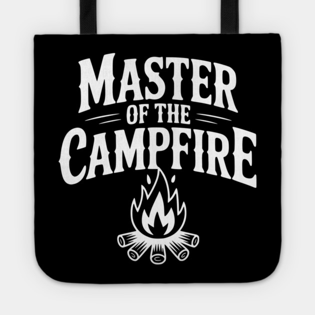 Master of the Campfire Tote by Frank Ring