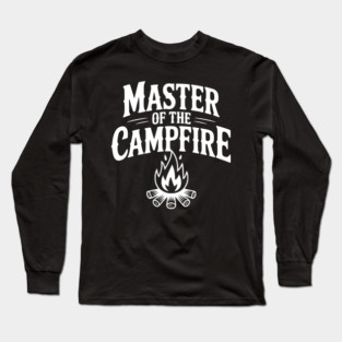 Master of the Campfire Long Sleeve T-Shirt