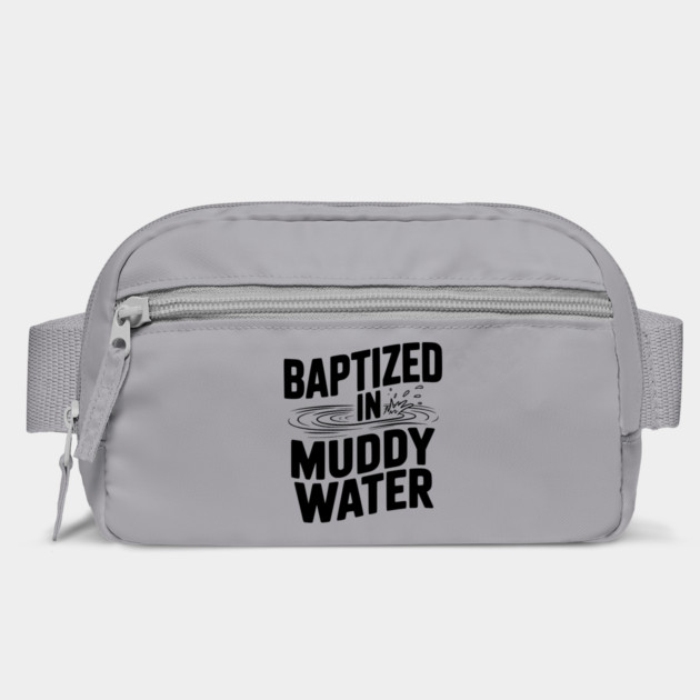 Baptized in Muddy Water by Frank Ring