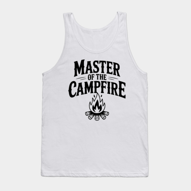Master of the Campfire Tank Top by Frank Ring