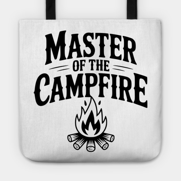 Master of the Campfire Tote by Frank Ring