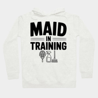Maid in Training Hoodie