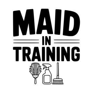 Maid in Training T-Shirt