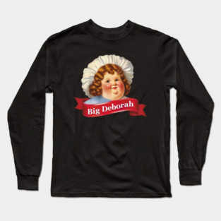Big Deborah Long Sleeve T-Shirt