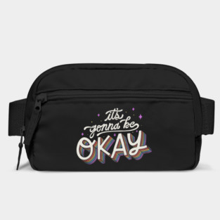 It's Gonna Be Okay Bag
