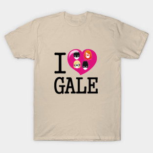 I LOVE GALE T-Shirt