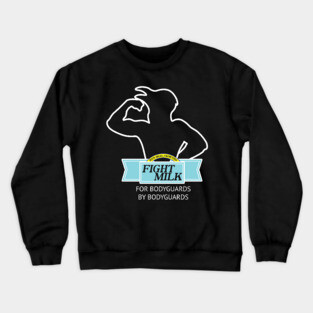 Fight Milk Crewneck Sweatshirt