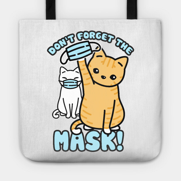 Don't forget the mask! Cats Tote by creative