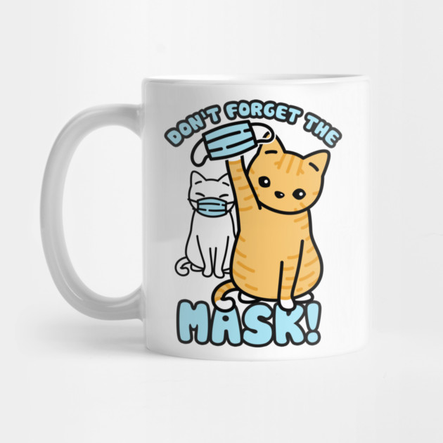 Don't forget the mask! Cats by creative