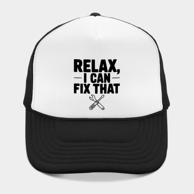 Relax, I Can Fix That by Frank Ring