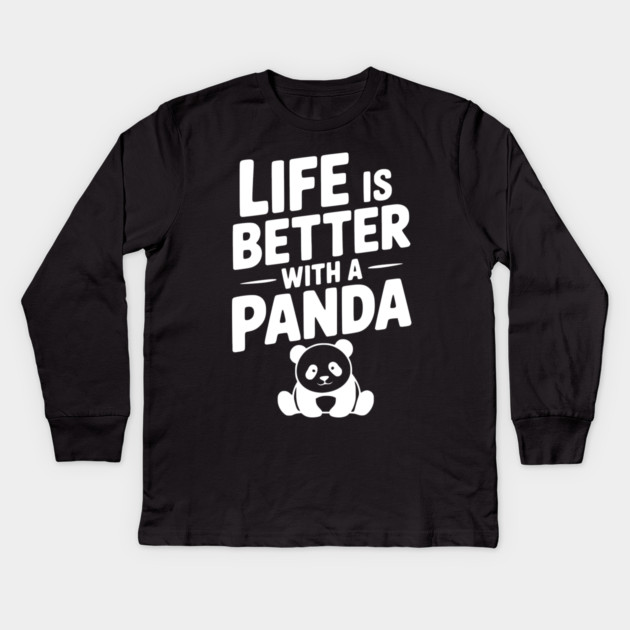 Life is Better with a Panda Kids Long Sleeve T-Shirt by Frank Ring