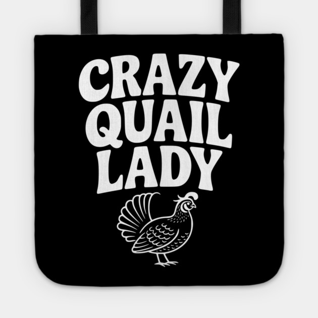Crazy Quail Lady Tote by Frank Ring