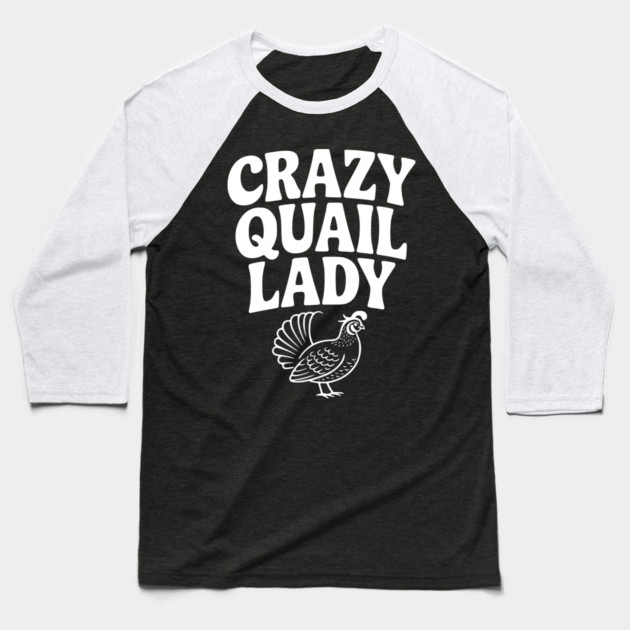 Crazy Quail Lady Baseball T-Shirt by Frank Ring