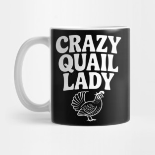 Crazy Quail Lady Mug
