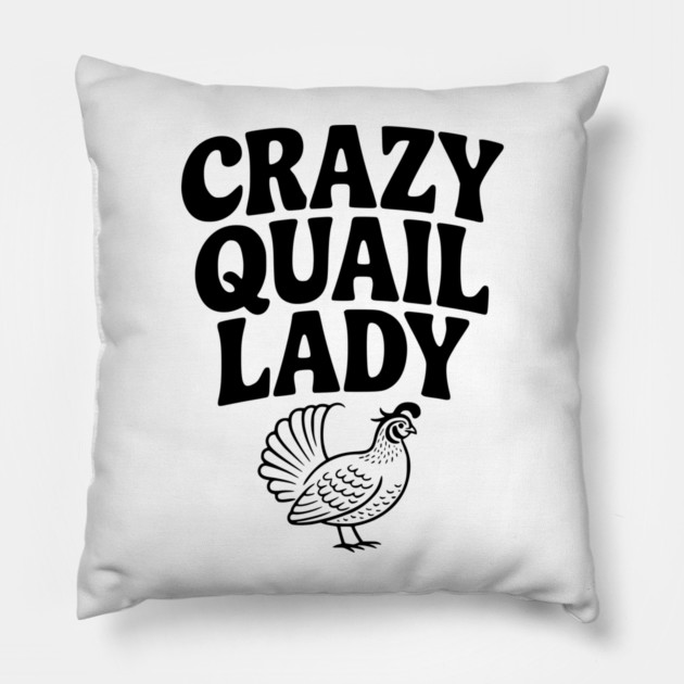 Crazy Quail Lady Pillow by Frank Ring