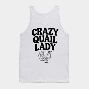 Crazy Quail Lady Tank Top