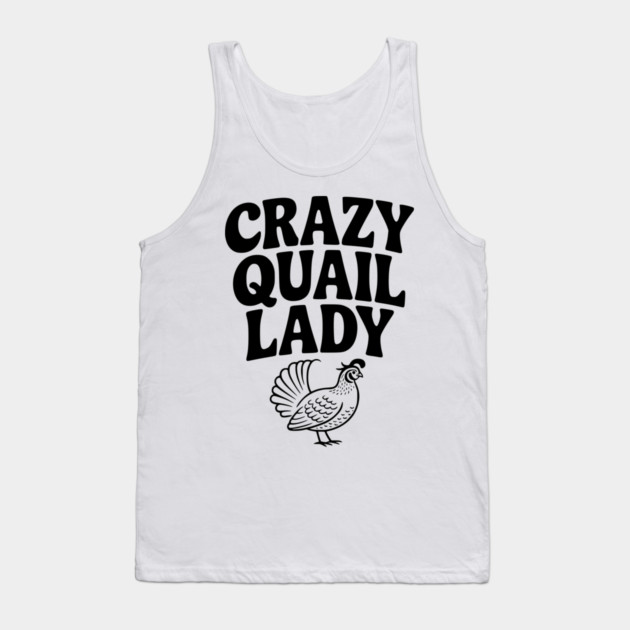 Crazy Quail Lady Tank Top by Frank Ring