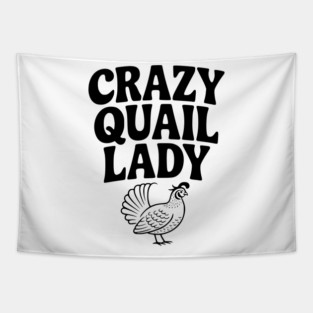 Crazy Quail Lady Tapestry