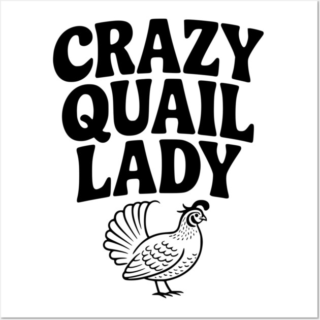 Crazy Quail Lady Wall Art by Frank Ring