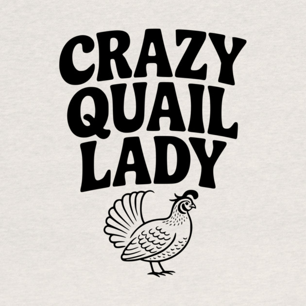 Crazy Quail Lady by Frank Ring