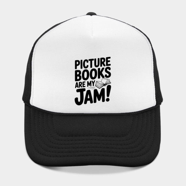 Picture Books Are My Jam! by Frank Ring