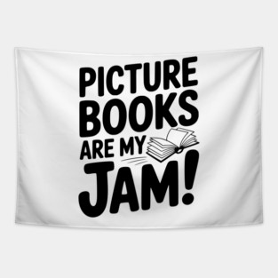 Picture Books Are My Jam! Tapestry