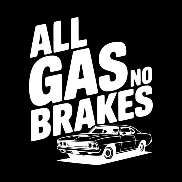 All Gas No Brakes by Frank Ring