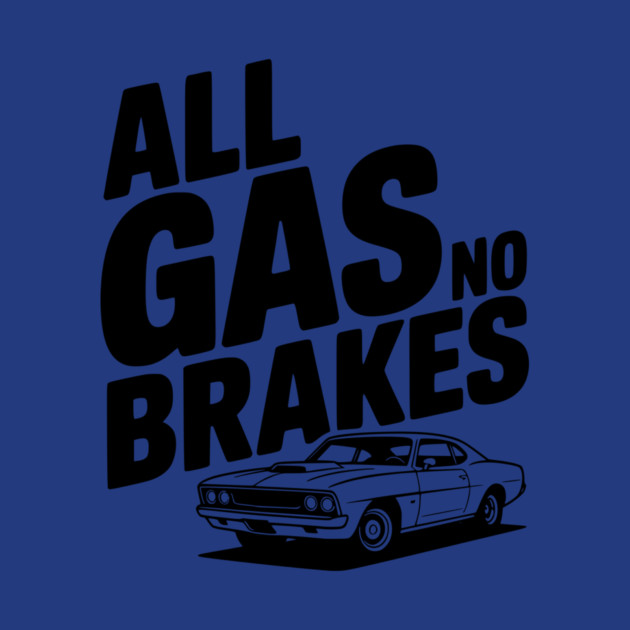 All Gas No Brakes by Frank Ring