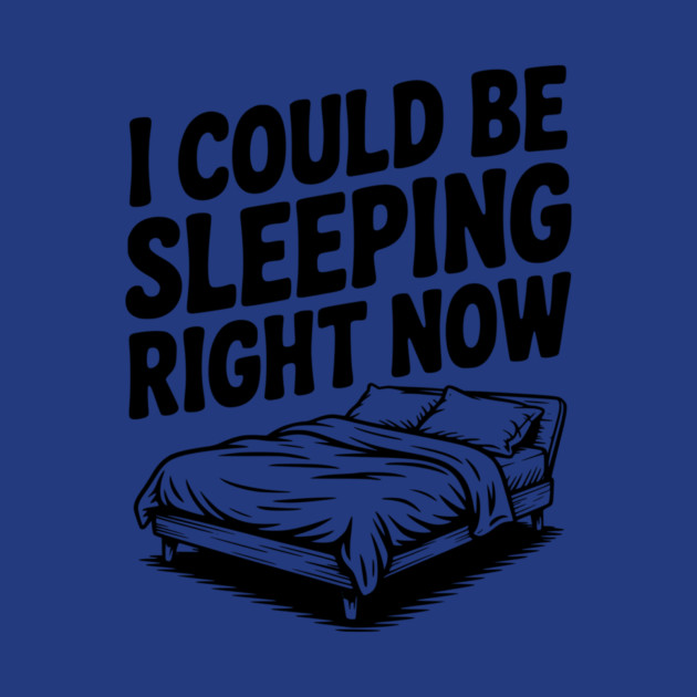 I Could Be Sleeping Right Now by Frank Ring