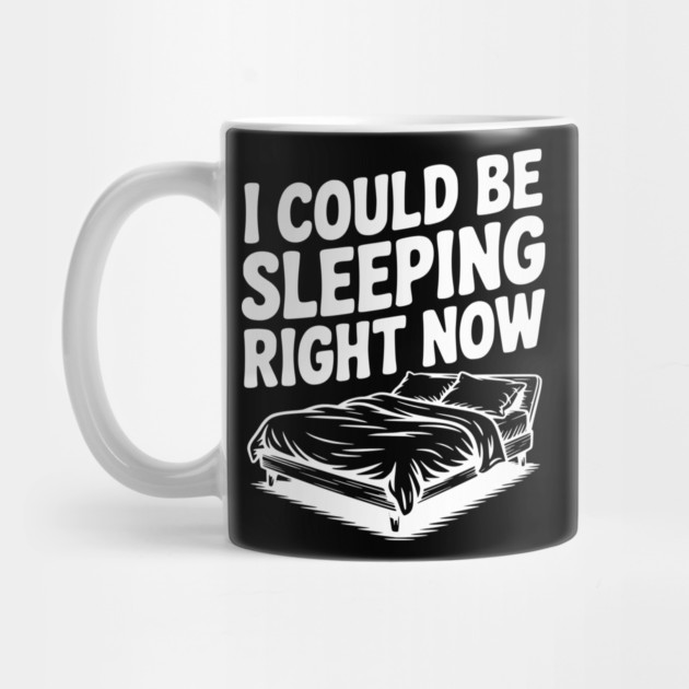 I Could Be Sleeping Right Now by Frank Ring