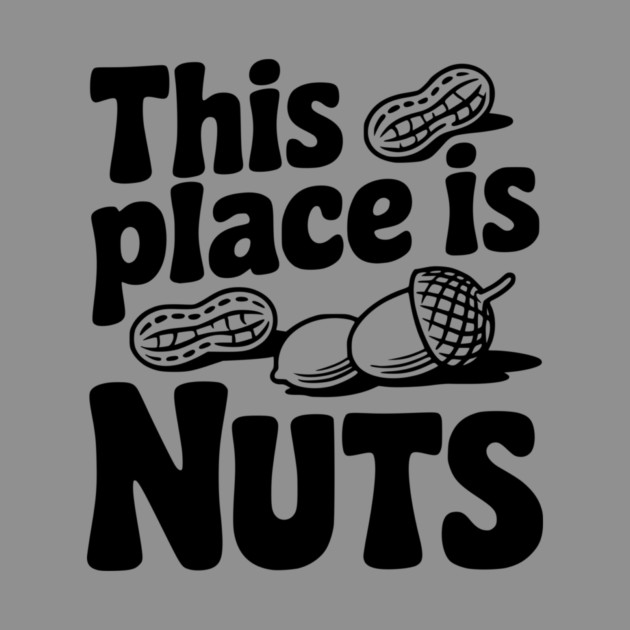 This Place is Nuts by Frank Ring