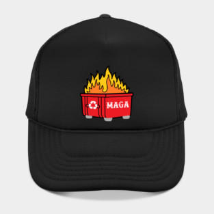 MAGA — History's Biggest Dumpster Fire Hat